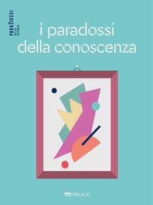 cover image of I paradossi della conoscenza